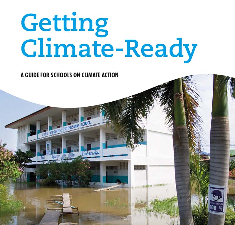 Getting Climate Ready: A Guide for Schools on Climate Action