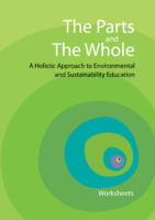 The Parts and The Whole A Holistic Approach to Environmental and Sustainability Education