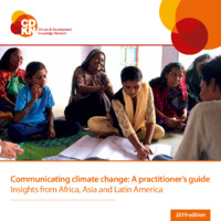 Communicating climate change: A practitioner’s guide. Insights from Africa, Asia and Latin America.