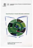 Good Practices in Education for Sustainable Development:
Teacher Education Institutions