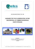 WRC RESEARCH PROJECT, GUIDANCE FOR THE CLASSIFICATION, RATING AND DISPOSAL OF COMMON HAZARDOUS WASTE STREAMS