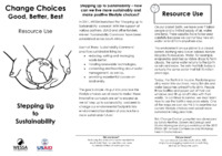 Change Choices: Good, Better, Best. Resource Use