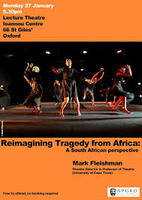 Public Lecture - Reimagining Tragedy from Africa: A South African perspective