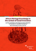 African Heritage Knowledge in the context of Social Innovation. Learning contributions of the Regional Centres of Expertise on Education for Sustainable Development