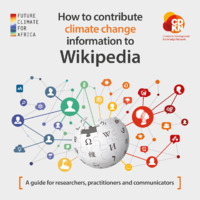 How to contribute climate change information to Wikipedia: a guide for researchers, practitioners and communicators