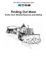 Finding Out More. Enviro Fact: Mineral Reserves and Mining