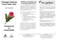 Change Choices: Good, Better, Best. Our Gardens